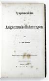 GRAEFE, ALBRECHT VON. Symptomenlehre der Augenmuskellähmungen.  1867